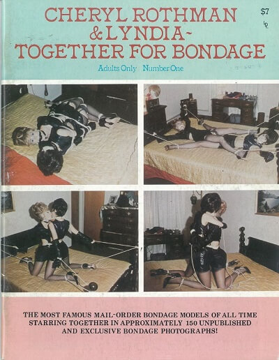 Cheryl Rothman and Lyndia Together for Bondage Number 1 1981 year