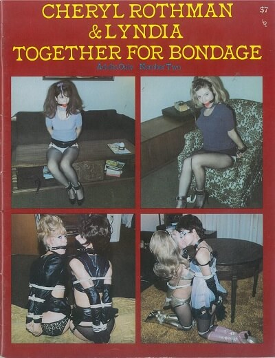 Cheryl Rothman and Lyndia Together for Bondage Number 2 1981 year