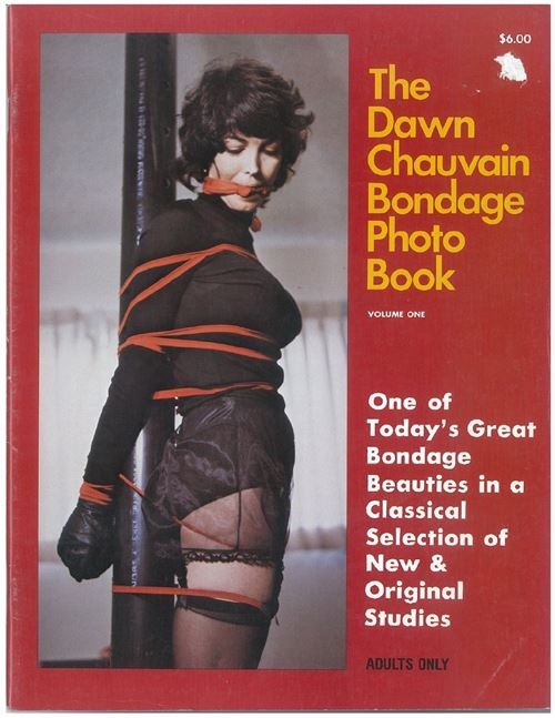 The Dawn Chauvain Bondage Photo Book Volume 1 1979 year