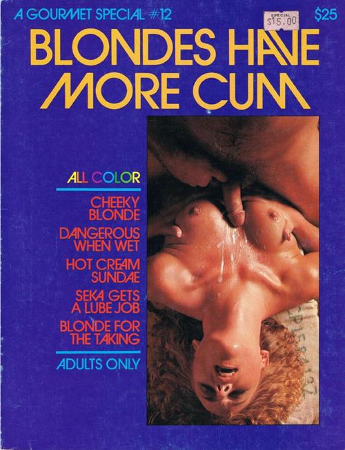 Blondes Have More Cum Gourmet Special Number 12